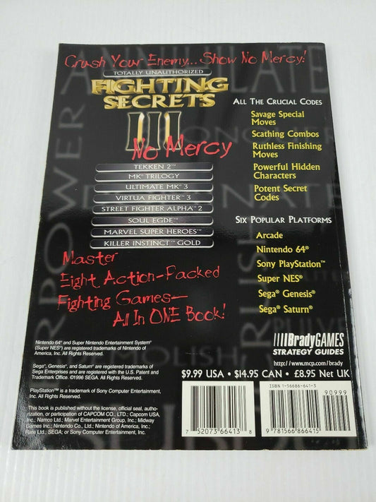 Totally Unauthorized Fighting Secrets III : No Mercy by BradyGames Staff (1996,…