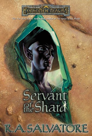 Servant of the Shard (Forgotten Realms: Paths of Darkness, Book 3)