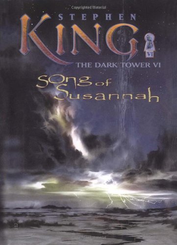 Song of Susannah (The Dark Tower, Book 6)